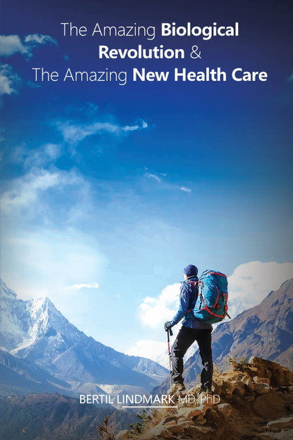 The Amazing Biological Revolution and The Amazing New Health Care