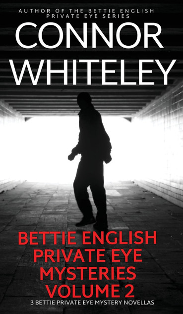 Bettie English Private Eye Mysteries Volume 2 Bettie English Private Eye Mysteries Volume 2