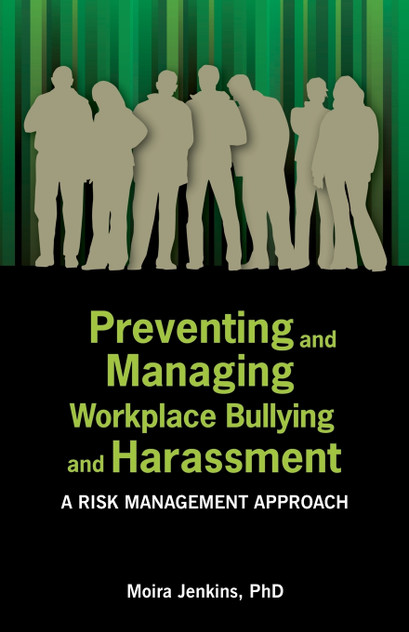 Preventing and Managing Workplace Bullying and Harassment