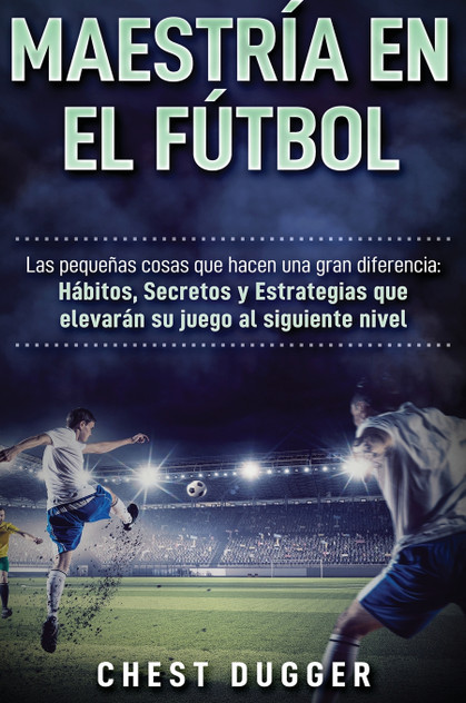 Maestría en el fútbol Maestría en el fútbol