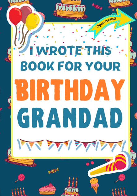 I Wrote This Book For Your Birthday Grandad I Wrote This Book For Your Birthday Grandad
