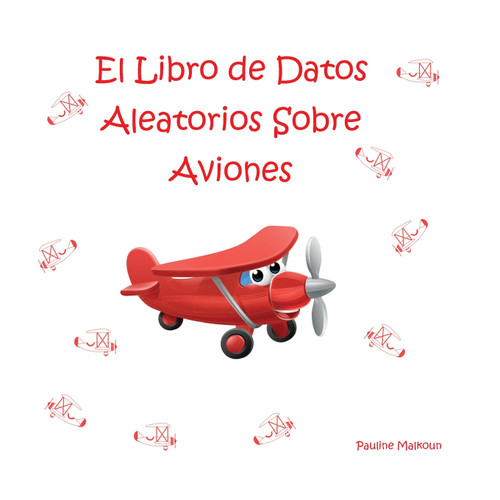 El Libro de Datos Aleatorios Sobre Aviones