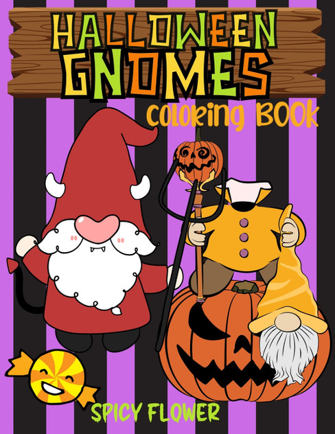 Halloween gnomes coloring book for kids ages 4-8 Halloween gnomes coloring book for kids ages 4-8