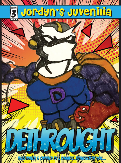 Jordyn's Juvenilia | DeThrought Jordyn's Juvenilia | DeThrought