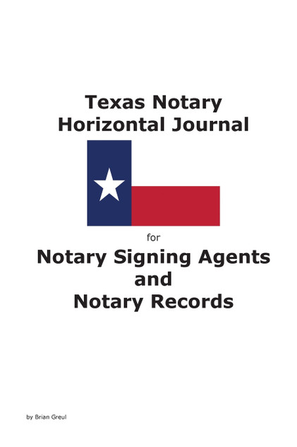 Texas Notary Horizontal Journal for Notary Signing Agents and Notary Records Texas Notary Horizontal Journal for Notary Signing Agents and Notary Records