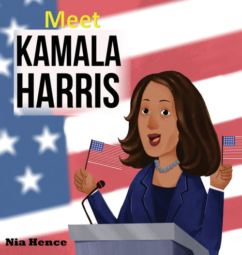 Meet Kamala Harris Meet Kamala Harris