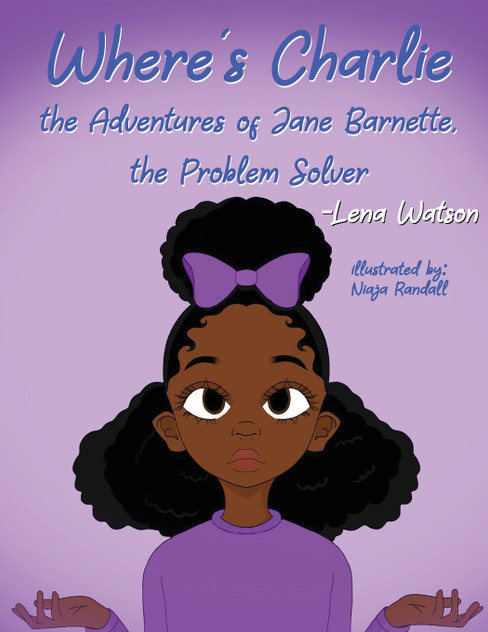 Where's Charlie The Adventures of Jane Barnette, The Problem Solver Where's Charlie The Adventures of Jane Barnette, The Problem Solver