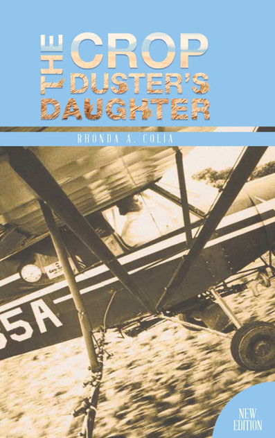 The Crop Duster's Daughter The Crop Duster's Daughter