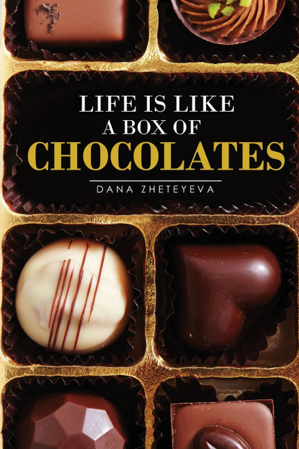 Life is Like a Box of Chocolates