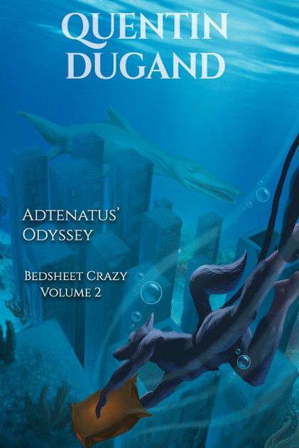 Adtenatus' Odyssey - Bedsheet Crazy Volume 2 Adtenatus' Odyssey - Bedsheet Crazy Volume 2