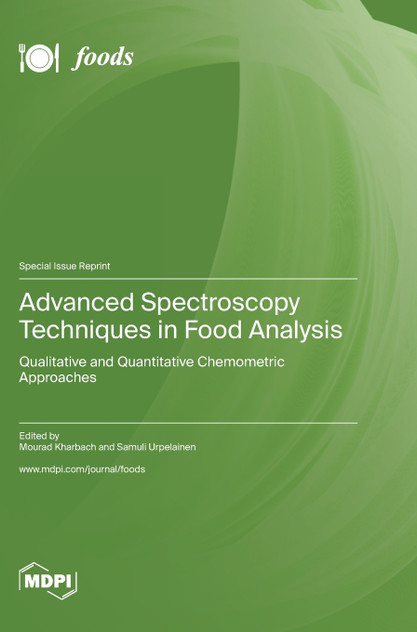 Advanced Spectroscopy Techniques in Food Analysis Advanced Spectroscopy Techniques in Food Analysis