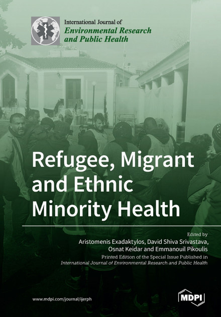 Refugee, Migrant and Ethnic Minority Health Refugee, Migrant and Ethnic Minority Health
