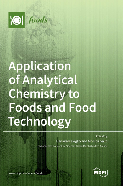 Application of Analytical Chemistry to Foods and Food Technology Application of Analytical Chemistry to Foods and Food Technology