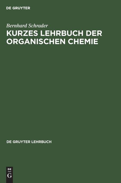 Kurzes Lehrbuch der organischen Chemie Kurzes Lehrbuch der organischen Chemie