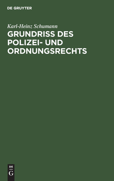 Grundriß des Polizei- und Ordnungsrechts