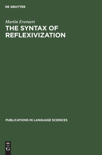 The Syntax of Reflexivization The Syntax of Reflexivization