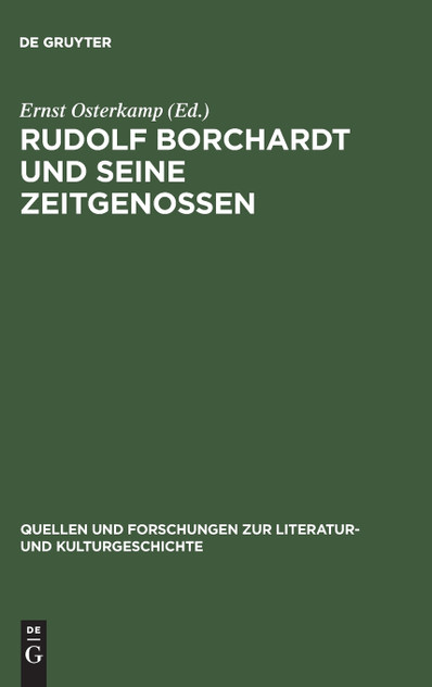 Rudolf Borchardt und seine Zeitgenossen