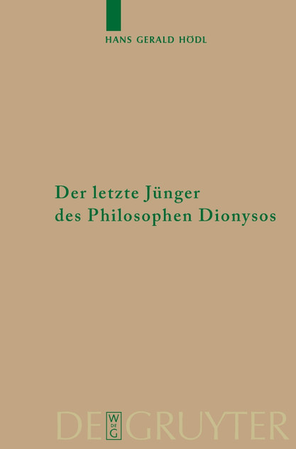 Der letzte Jünger des Philosophen Dionysos