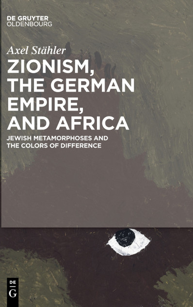 Zionism, the German Empire, and Africa Zionism, the German Empire, and Africa