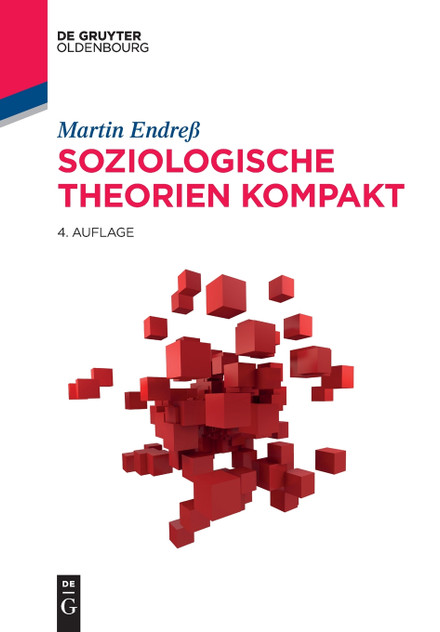 Soziologische Theorien kompakt Soziologische Theorien kompakt