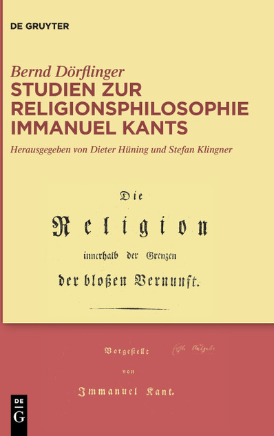 Studien zur Religionsphilosophie Immanuel Kants Studien zur Religionsphilosophie Immanuel Kants