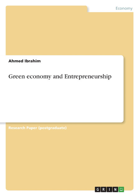 Green economy and Entrepreneurship Green economy and Entrepreneurship