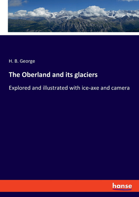 The Oberland and its glaciers