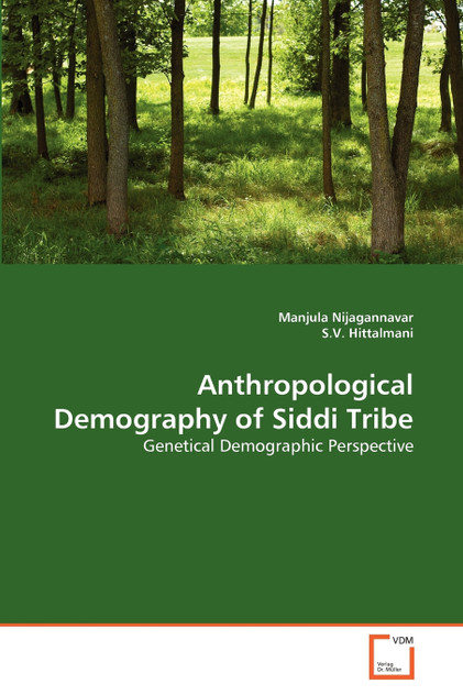 Anthropological Demography of Siddi Tribe