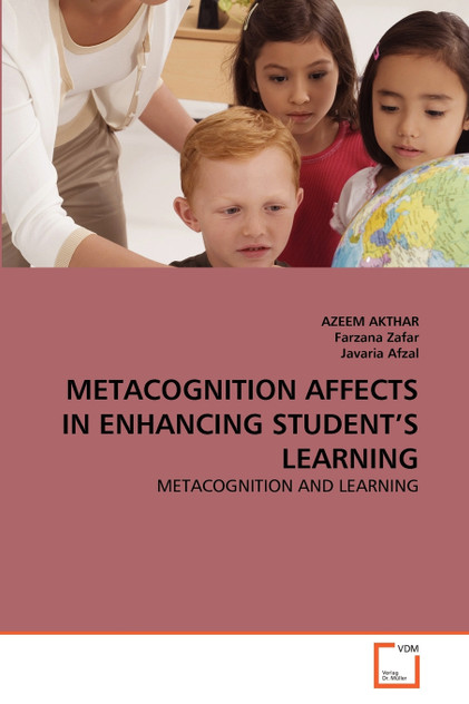 METACOGNITION AFFECTS IN ENHANCING STUDENT'S LEARNING METACOGNITION AFFECTS IN ENHANCING STUDENT'S LEARNING