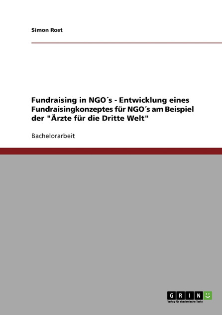 Fundraising in Nonprofit-Organisationen Fundraising in Nonprofit-Organisationen