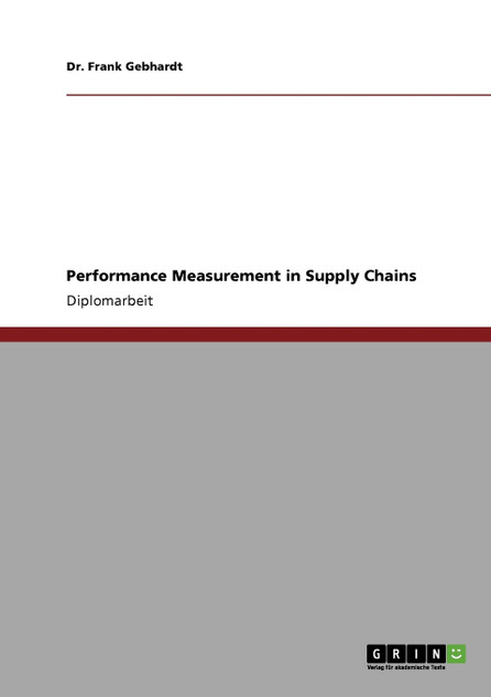 Performance Measurement in Supply Chains Performance Measurement in Supply Chains