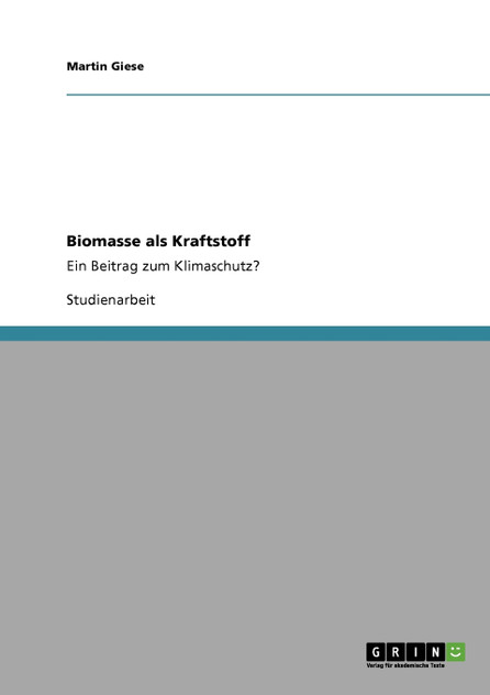 Biomasse als Kraftstoff
