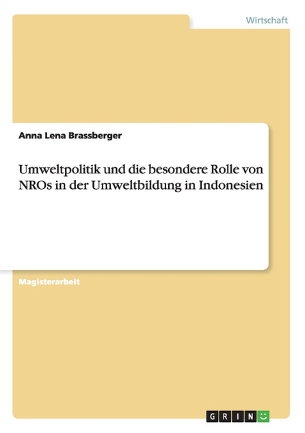 Umweltpolitik und die besondere Rolle von  NROs in der Umweltbildung in Indonesien