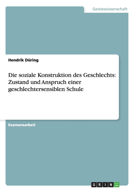 Die soziale Konstruktion des Geschlechts