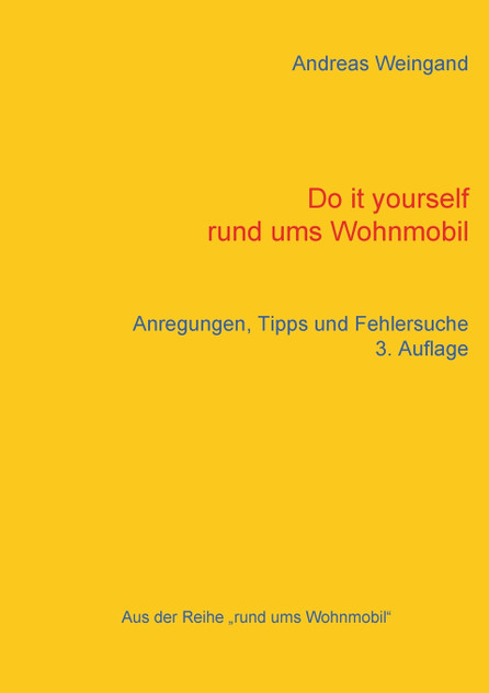 Do it yourself rund ums Wohnmobil