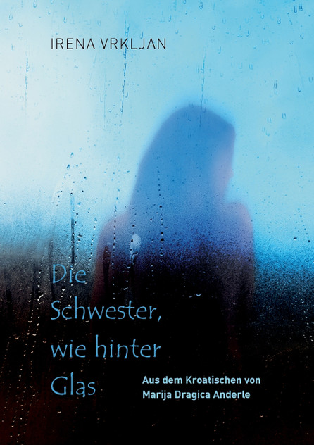 Die Schwester, wie hinter Glas Die Schwester, wie hinter Glas