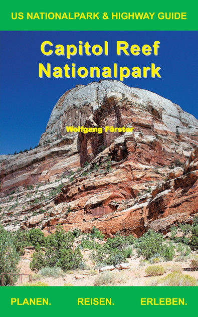Capitol Reef Nationalpark Capitol Reef Nationalpark