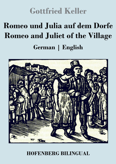 Romeo und Julia auf dem Dorfe / Romeo and Juliet of the Village Romeo und Julia auf dem Dorfe / Romeo and Juliet of the Village