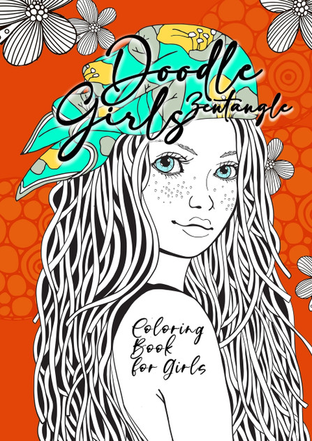 Doodle Zentangle Girls Coloring Book for Girls Doodle Zentangle Girls Coloring Book for Girls