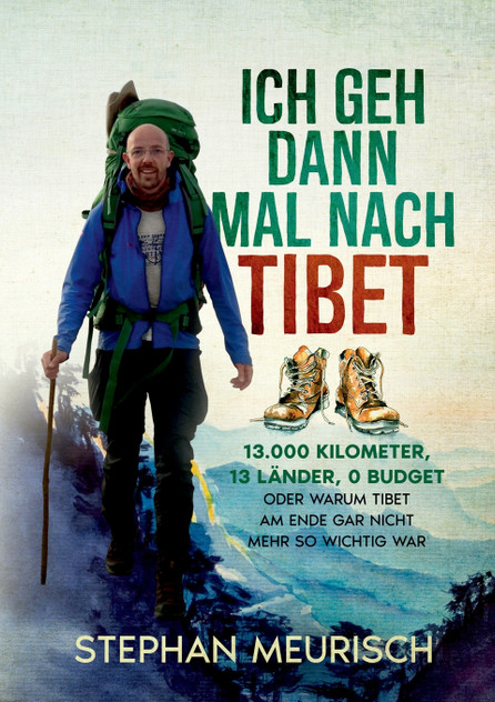 Ich geh dann mal nach Tibet Ich geh dann mal nach Tibet