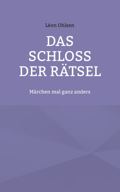 Das Schloss der Rätsel Das Schloss der Rätsel