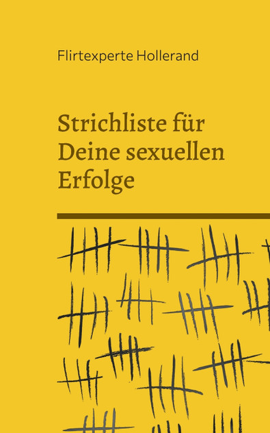 Strichliste für Deine sexuellen Erfolge