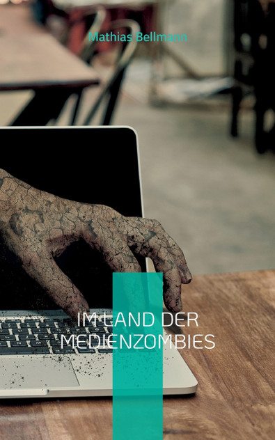Im Land der Medienzombies Im Land der Medienzombies
