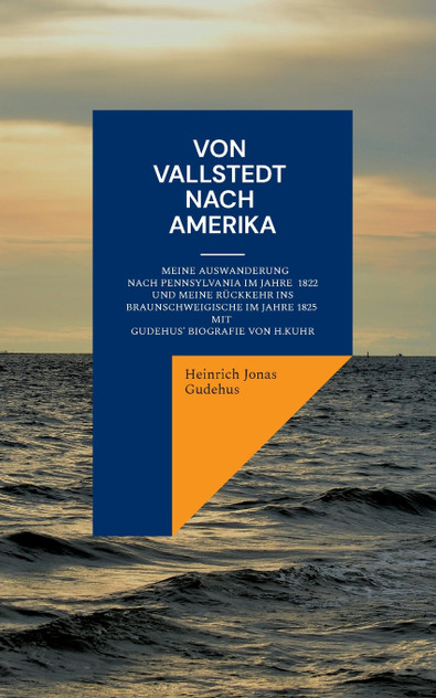 Von Vallstedt nach Amerika