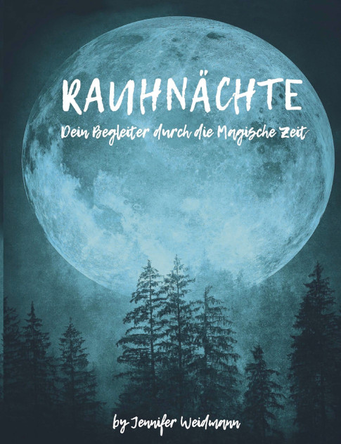 Rauhnächte Rauhnächte