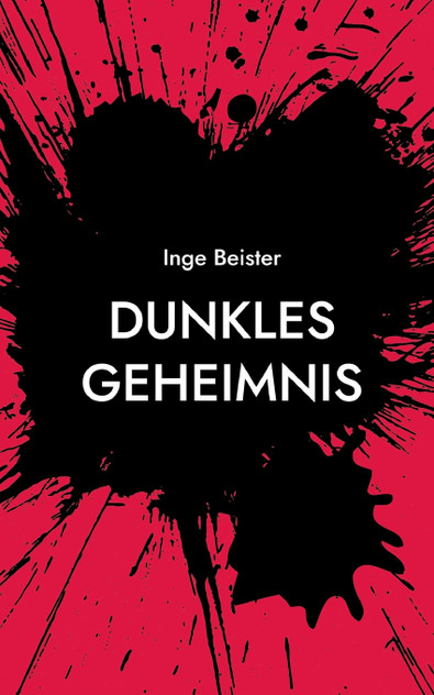 Dunkles Geheimnis Dunkles Geheimnis
