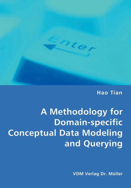 A Methodology for Domain-specific Conceptual Data Modeling and Querying