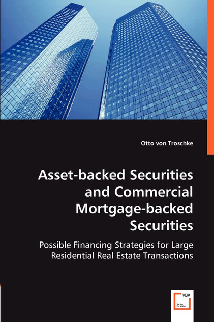Asset-backed Securities and Commercial Mortgage-backed Securities Asset-backed Securities and Commercial Mortgage-backed Securities