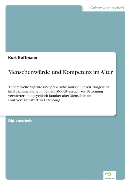 Menschenwürde und Kompetenz im Alter Menschenwürde und Kompetenz im Alter