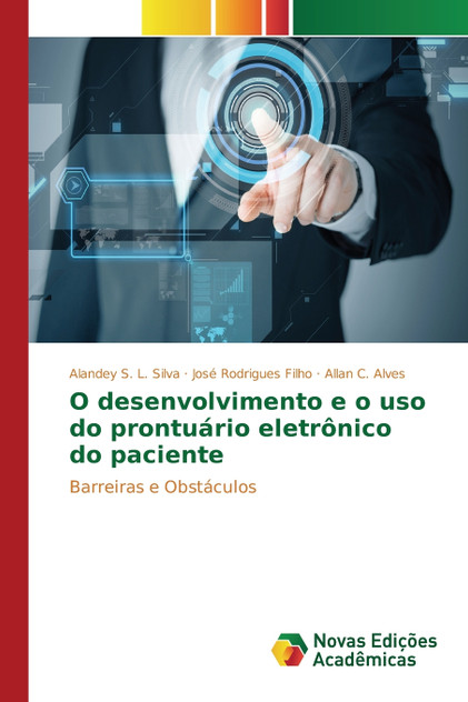 O desenvolvimento e o uso do prontuário eletrônico do paciente